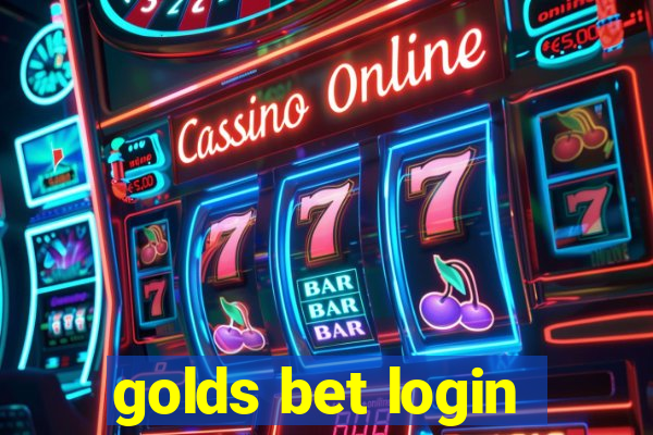 golds bet login