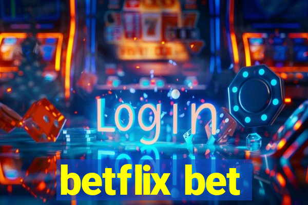 betflix bet