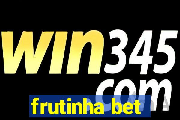 frutinha bet