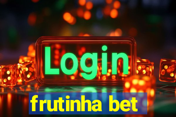 frutinha bet