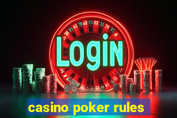 casino poker rules