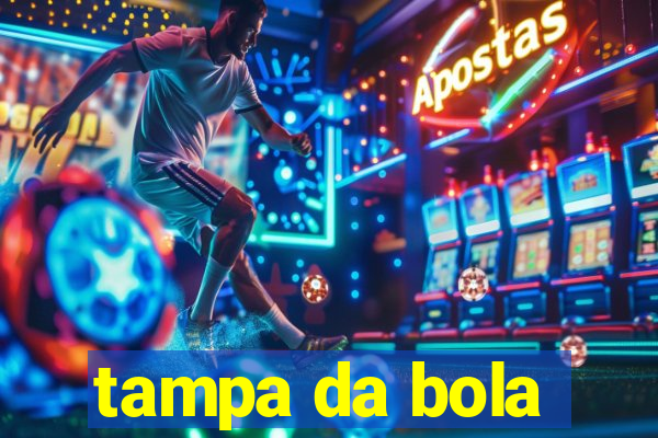 tampa da bola