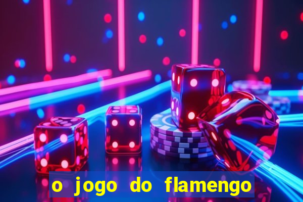 o jogo do flamengo vai passar na globoplay