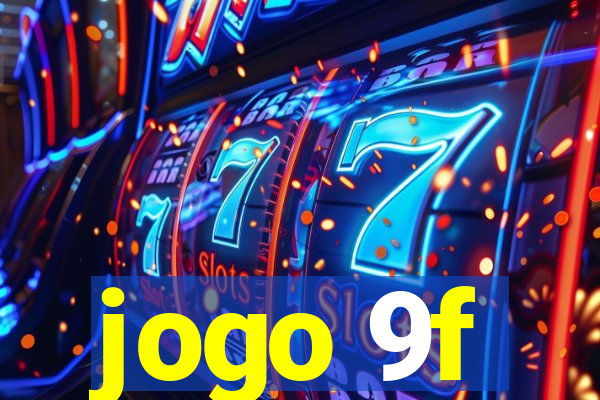 jogo 9f