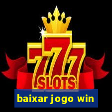 baixar jogo win