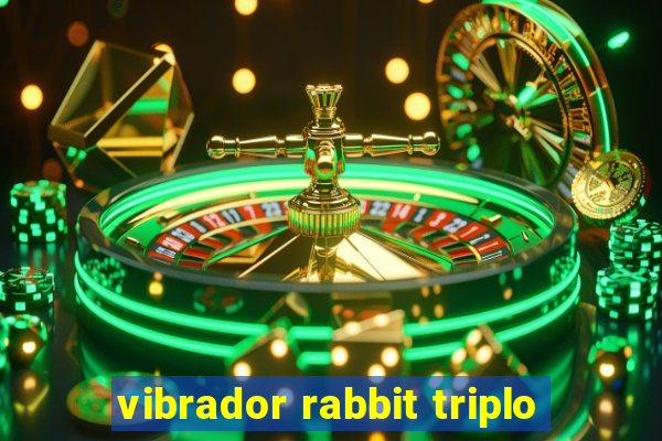 vibrador rabbit triplo