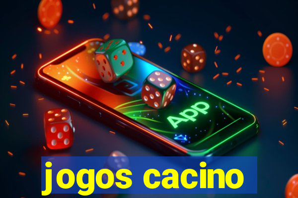 jogos cacino