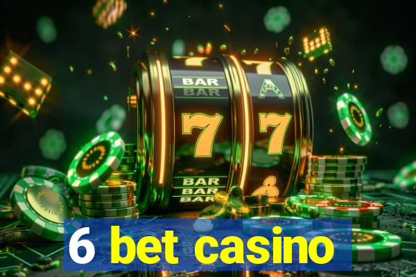 6 bet casino