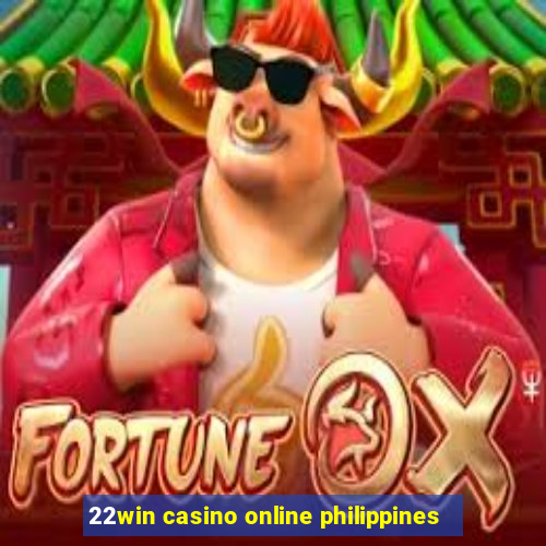 22win casino online philippines