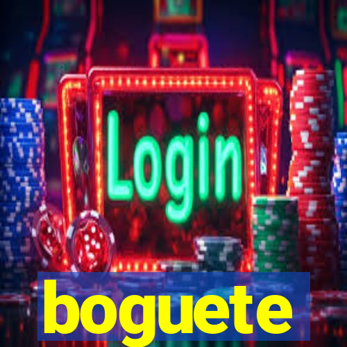 boguete