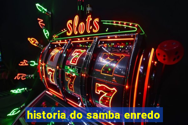 historia do samba enredo