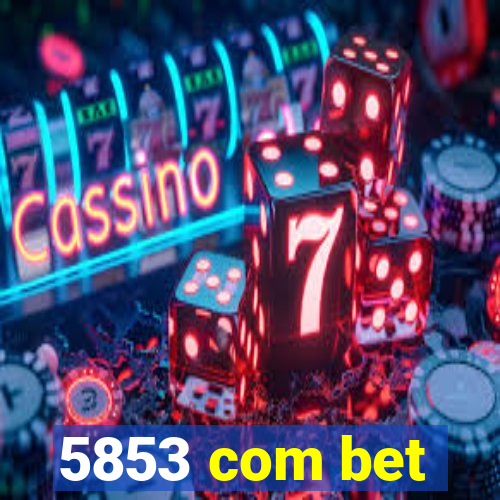 5853 com bet