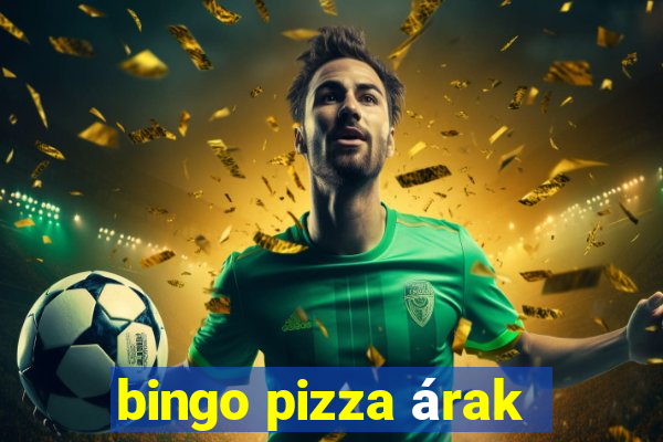 bingo pizza árak