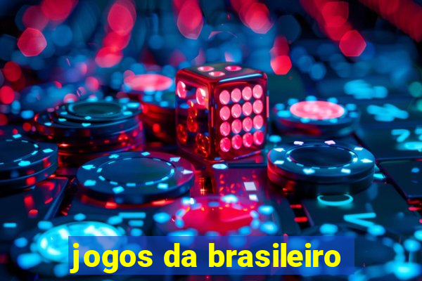 jogos da brasileiro