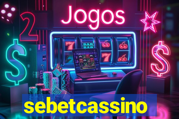 sebetcassino