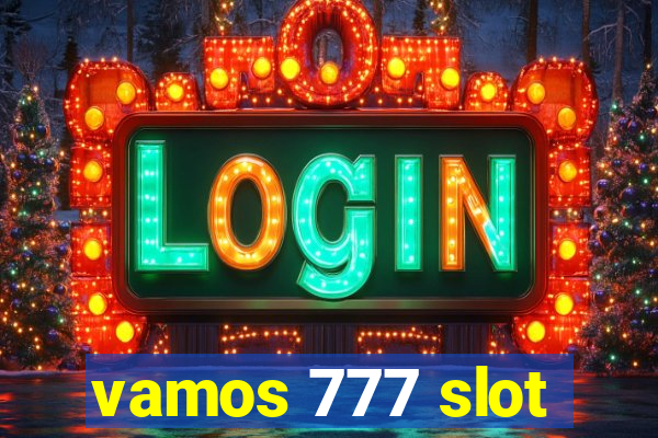 vamos 777 slot