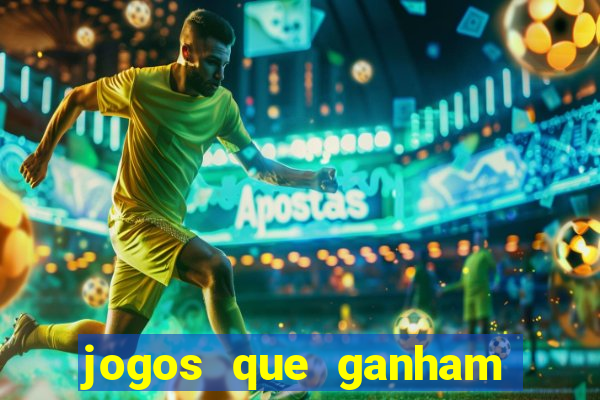 jogos que ganham dinheiro de verdade gratis