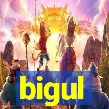 bigul