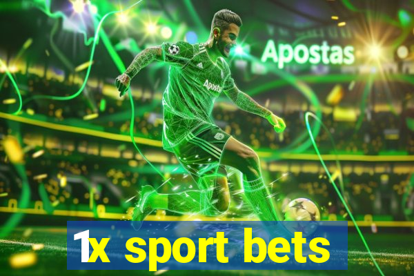 1x sport bets