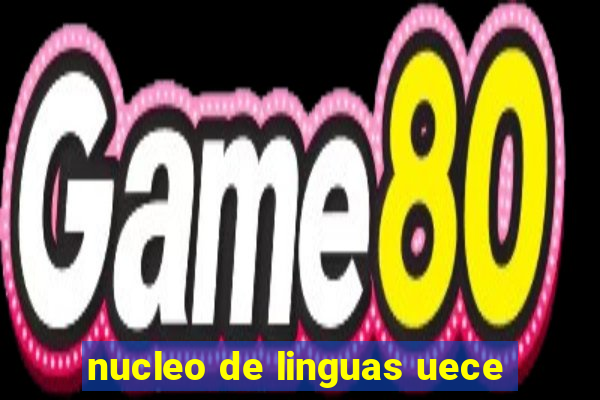 nucleo de linguas uece