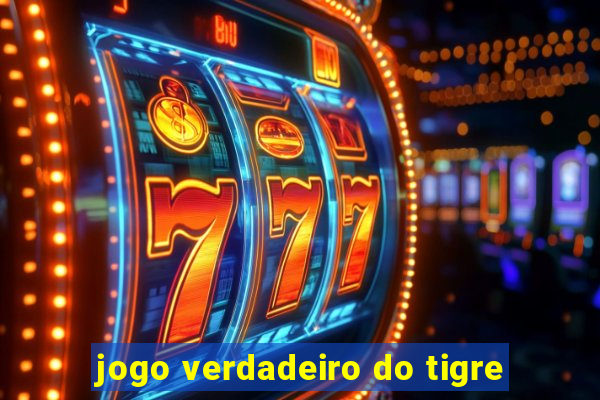 jogo verdadeiro do tigre