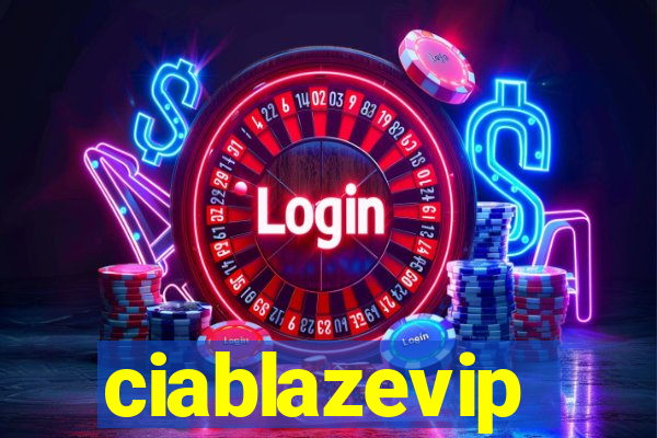 ciablazevip