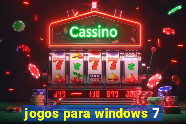 jogos para windows 7