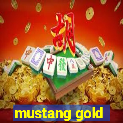 mustang gold