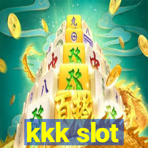 kkk slot