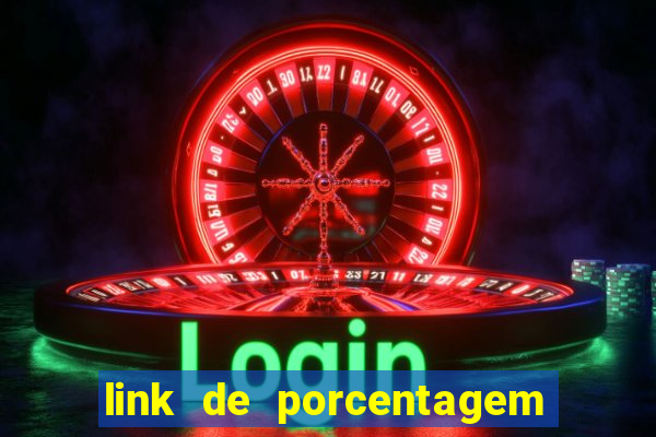 link de porcentagem de slots