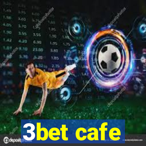 3bet cafe