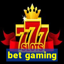 bet gaming