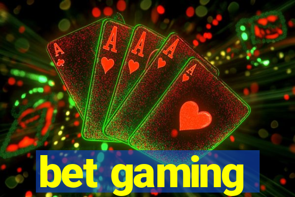 bet gaming