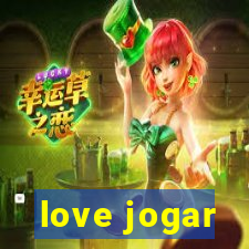 love jogar