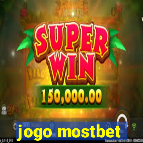 jogo mostbet