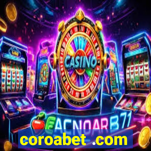 coroabet .com