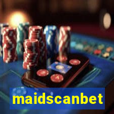 maidscanbet