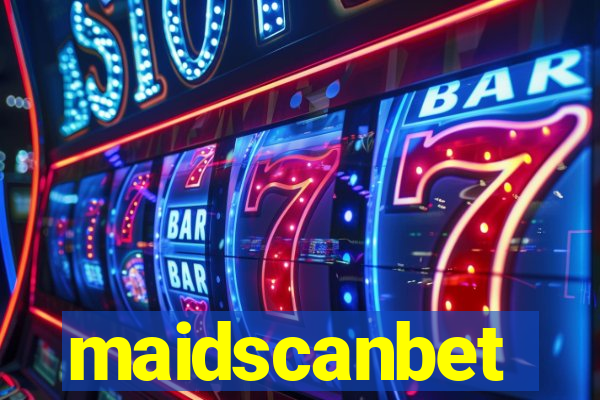 maidscanbet