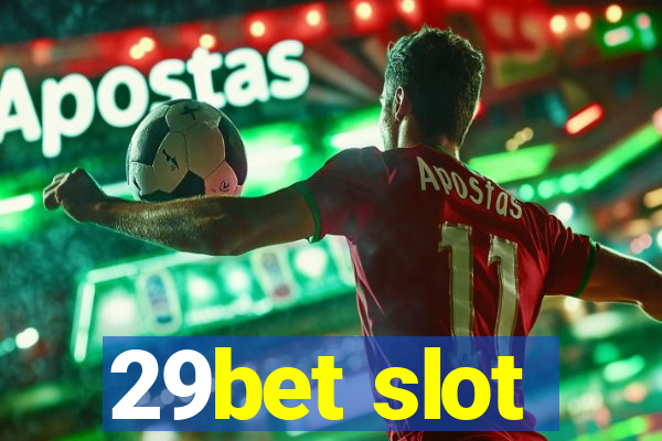 29bet slot