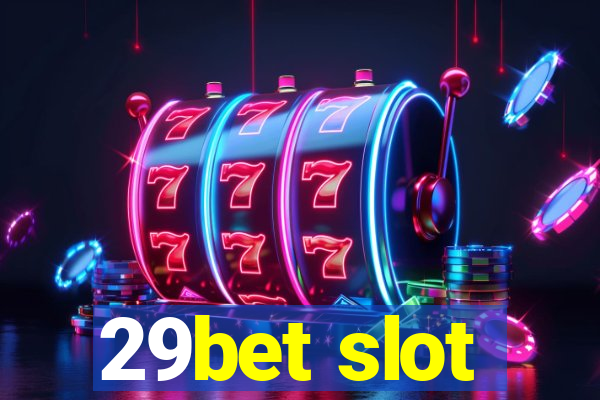 29bet slot