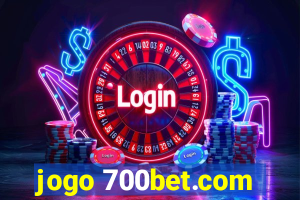 jogo 700bet.com