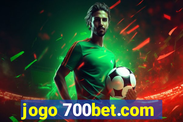 jogo 700bet.com