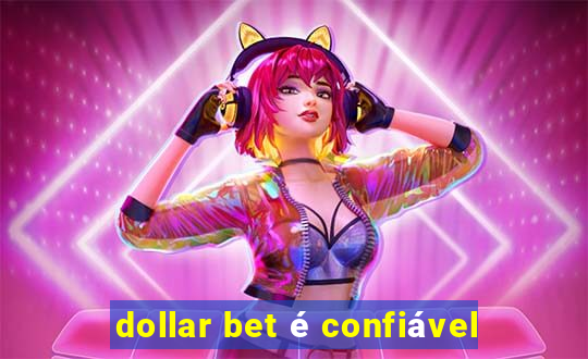 dollar bet é confiável