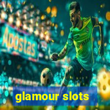 glamour slots