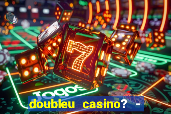 doubleu casino? - vegas slots