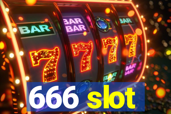 666 slot