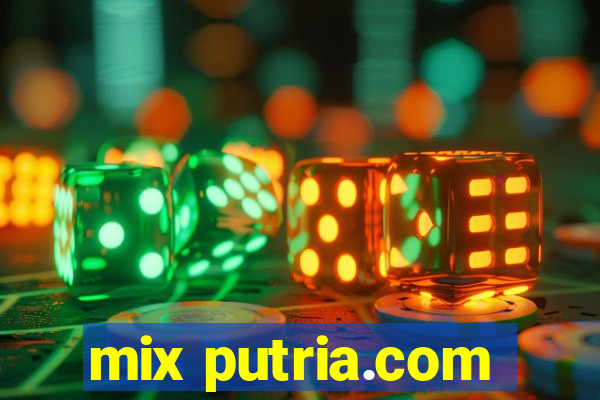 mix putria.com