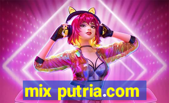 mix putria.com