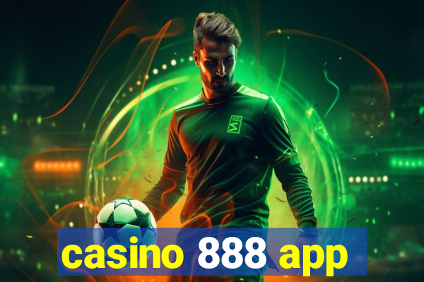 casino 888 app