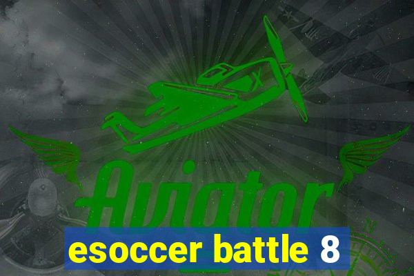 esoccer battle 8